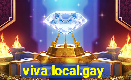 viva local.gay