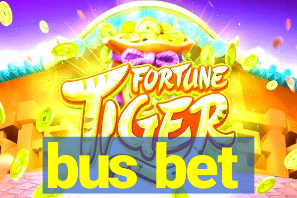 bus bet