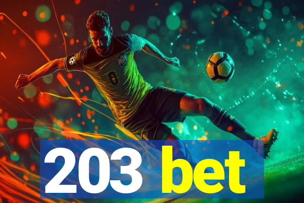 203 bet