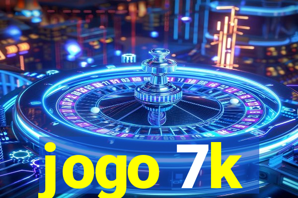 jogo 7k