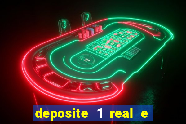 deposite 1 real e ganhe 20