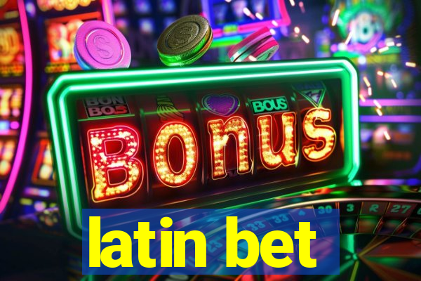 latin bet