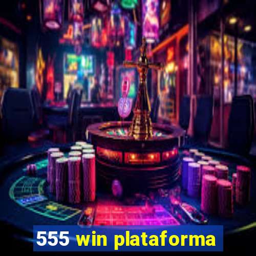 555 win plataforma