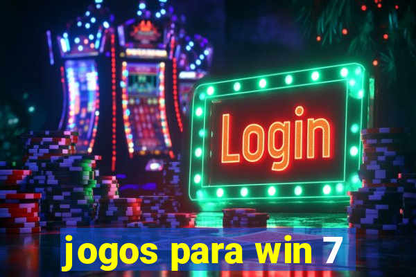 jogos para win 7