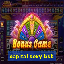 capital sexy bsb