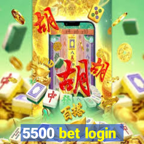 5500 bet login