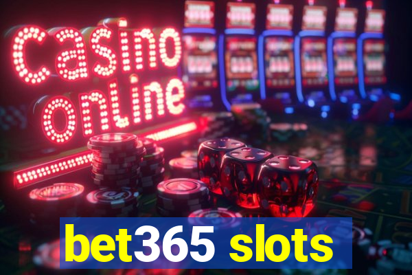 bet365 slots