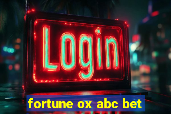 fortune ox abc bet