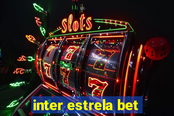 inter estrela bet