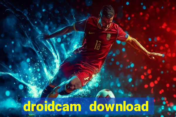 droidcam download for windows