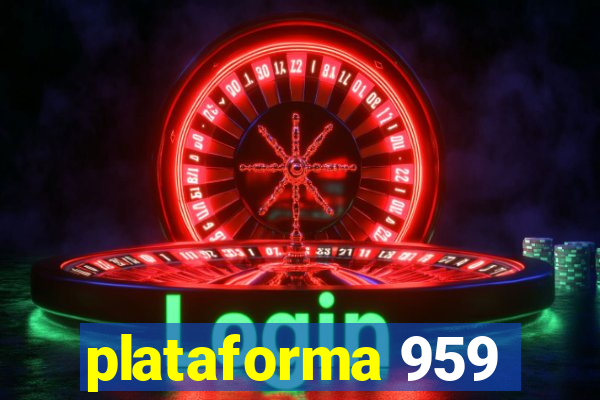 plataforma 959