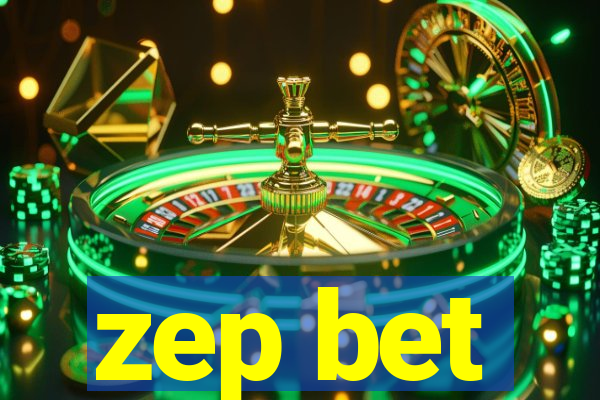 zep bet