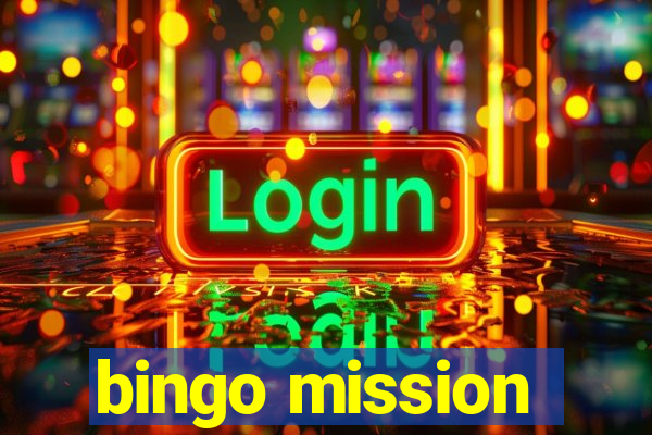 bingo mission