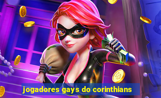 jogadores gays do corinthians