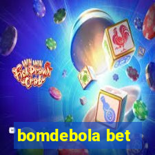 bomdebola bet