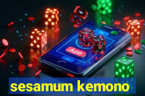 sesamum kemono