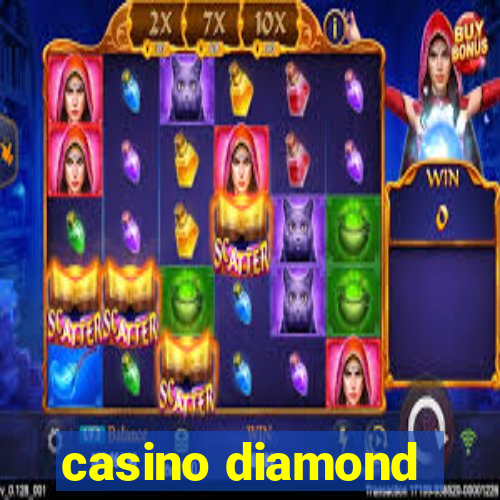 casino diamond