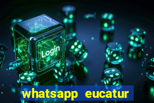 whatsapp eucatur porto velho