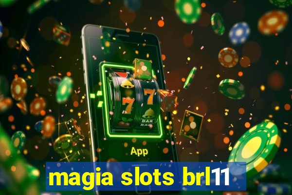 magia slots brl11