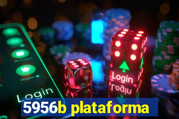 5956b plataforma