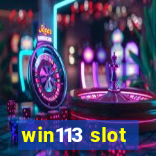 win113 slot