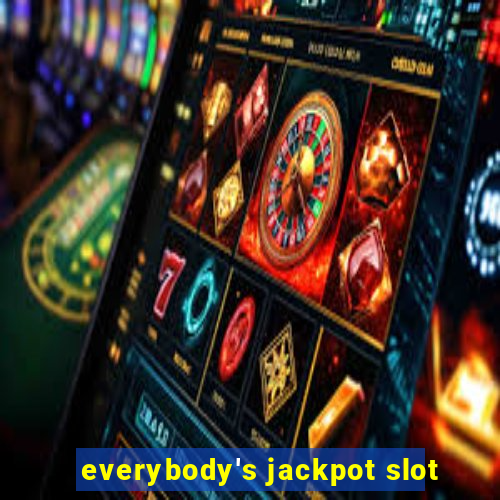 everybody's jackpot slot