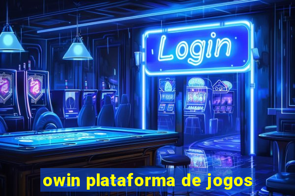 owin plataforma de jogos