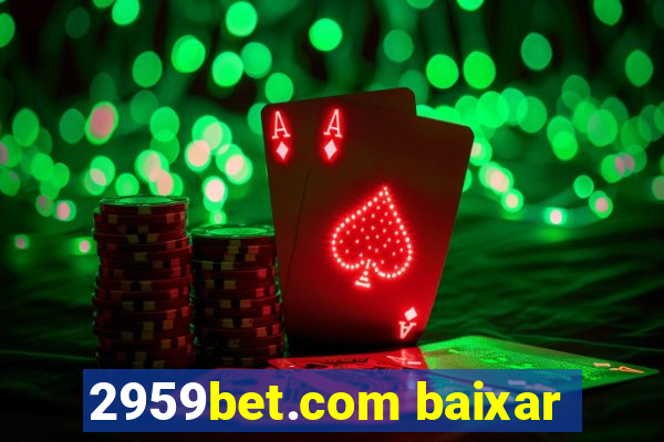 2959bet.com baixar