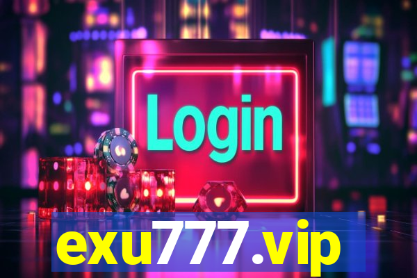 exu777.vip