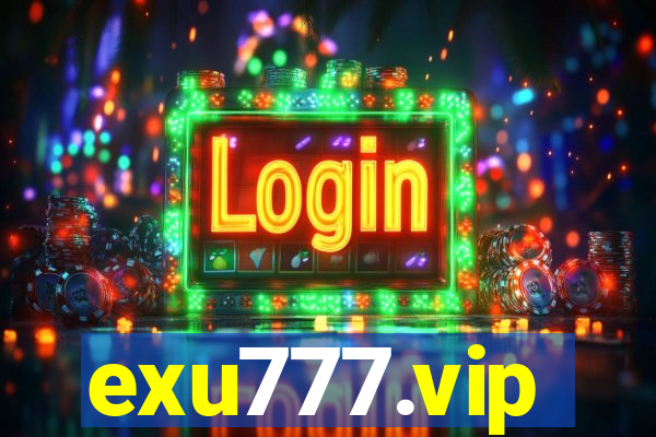 exu777.vip