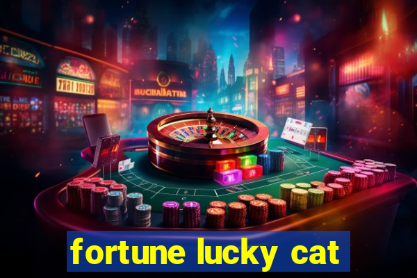 fortune lucky cat