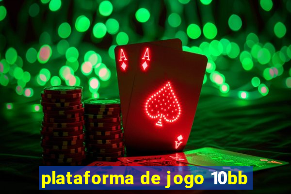 plataforma de jogo 10bb