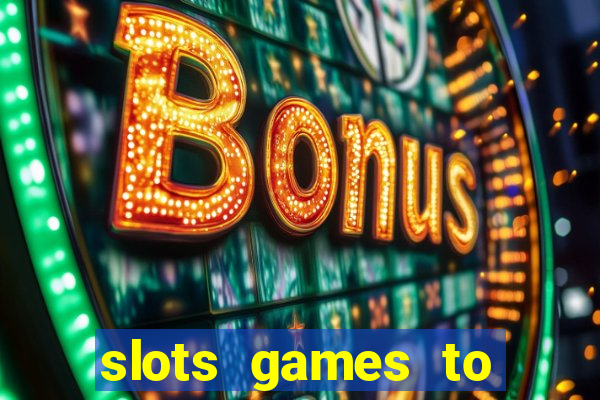 slots games to play for free