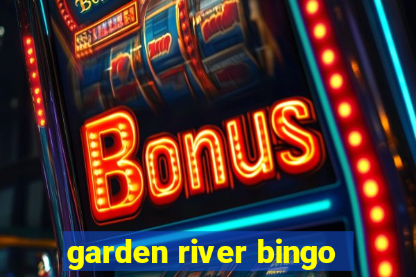 garden river bingo