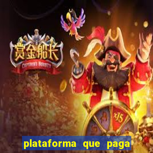 plataforma que paga fortune tiger