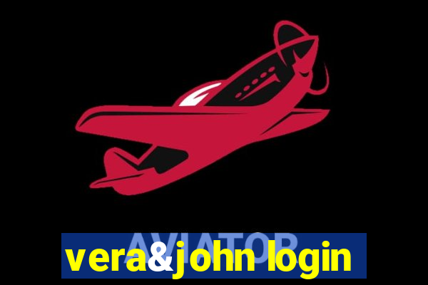 vera&john login