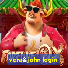 vera&john login