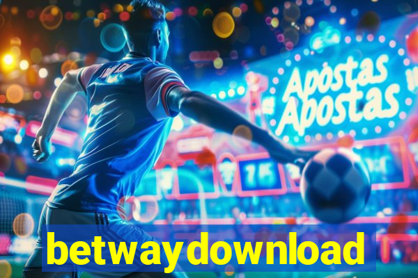 betwaydownload