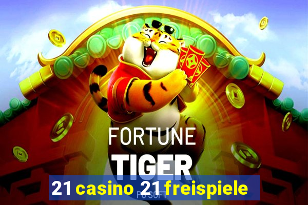 21 casino 21 freispiele