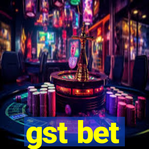 gst bet