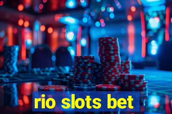 rio slots bet