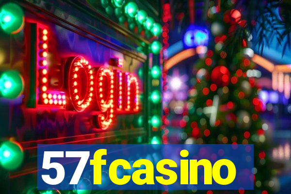 57fcasino