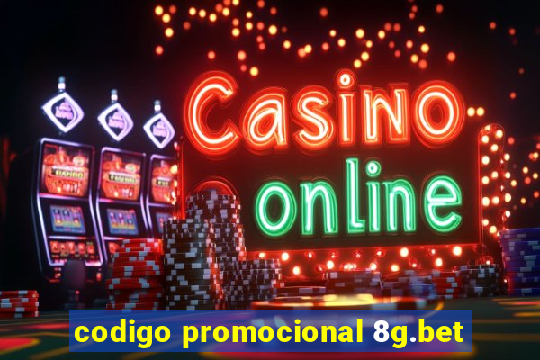 codigo promocional 8g.bet