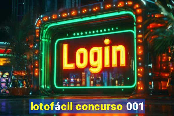 lotofácil concurso 001