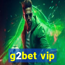 g2bet vip