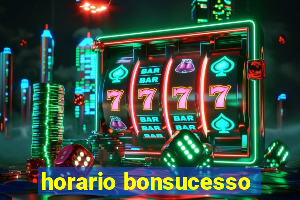 horario bonsucesso