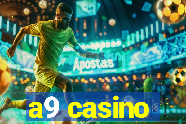 a9 casino