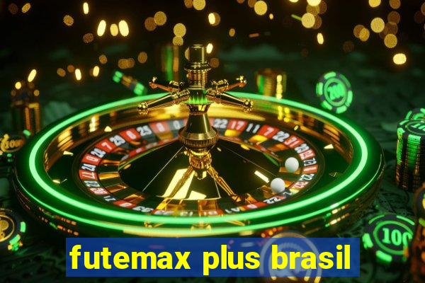 futemax plus brasil