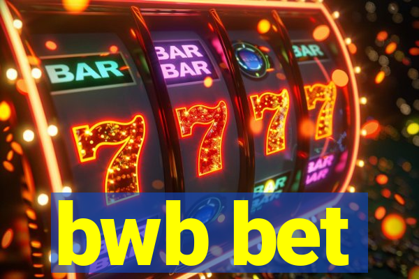 bwb bet