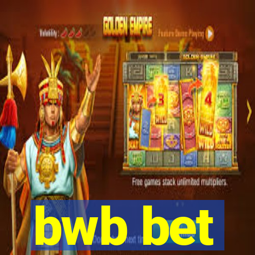 bwb bet